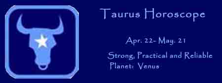 taurus horoscope and astrology prediction for man and women